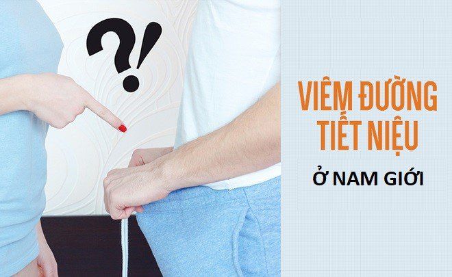 Thuốc điều trị viêm đường tiết niệu ở nam giới hiệu quả