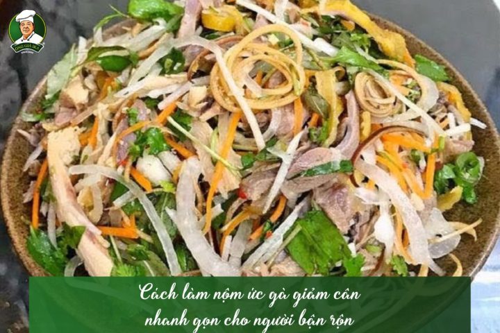 Nộm Ức Gà Thanh Mát: Bí Quyết Giảm Cân Hiệu Quả và Khỏe Mạnh