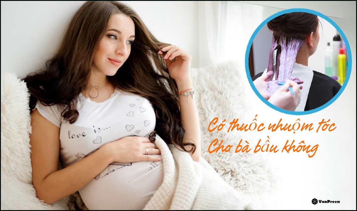 Thuốc Nhuộm Có Hại Cho Bà Bầu Như Thế Nào: Hiểu Rõ Rủi Ro