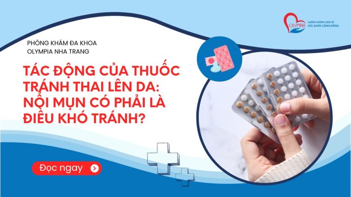 Tác động của thuốc tránh thai lên da gây mụn và các vấn đề da liễu Uống Thuốc Tránh Thai Bị Nổi Mụn: Nguyên Nhân và Giải Pháp Hiệu Quả