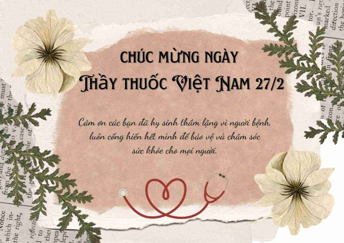 Kỷ Niệm Ngày Thầy Thuốc Việt Nam 27/2: Tôn Vinh Y Đức Cao Cả