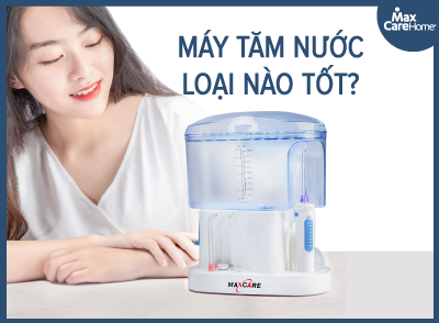 Kinh nghiệm mua máy tăm nước: Hướng dẫn chi tiết từ A đến Z