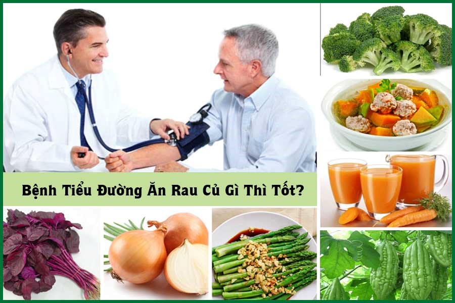 Các Loại Rau Tốt Cho Người Tiểu Đường Nên Ăn Hàng Ngày