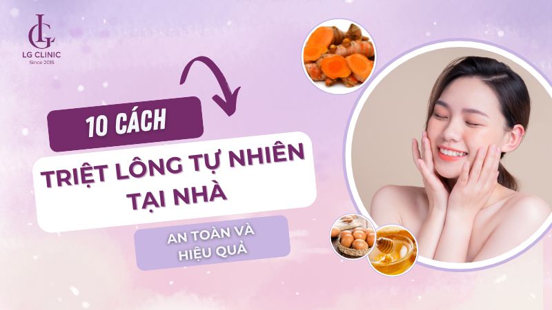 Triệt Lông Bằng Phương Pháp Tự Nhiên Hiệu Quả và An Toàn Tại Nhà