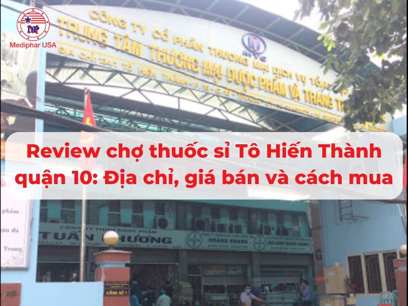 Chợ Thuốc Tô Hiến Thành Mở Cửa Đến Mấy Giờ? Cập Nhật Lịch Hoạt Động