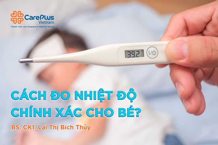 Hướng Dẫn Chi Tiết Đo Nhiệt Độ Ở Tai Cho Bé An Toàn, Chính Xác