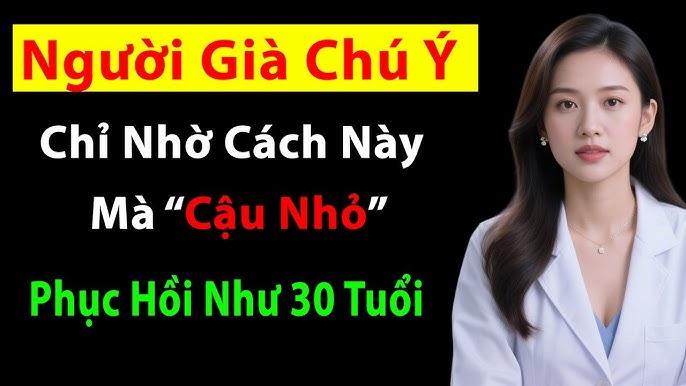 Thuốc Phục Hồi Chức Năng Người Già Của Thái Lan: Thông Tin Chi Tiết