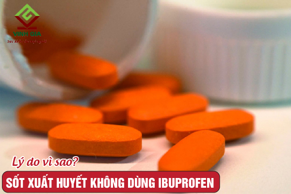 Ibuprofen và Sốt Xuất Huyết: Nguy Cơ Không Thể Bỏ Qua Ibuprofen và Sốt Xuất Huyết: Nguy Cơ Không Thể Bỏ Qua