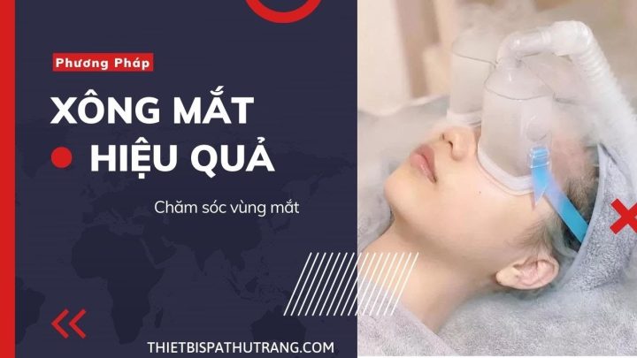 Máy Xông Mắt: Giải Pháp Thư Giãn Và Chăm Sóc Đôi Mắt Hiệu Quả