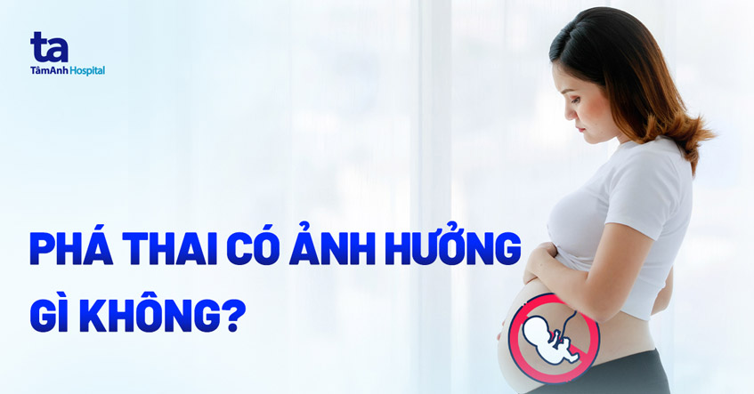 Sử dụng thuốc phá thai có ảnh hưởng gì không: Góc nhìn chuyên gia