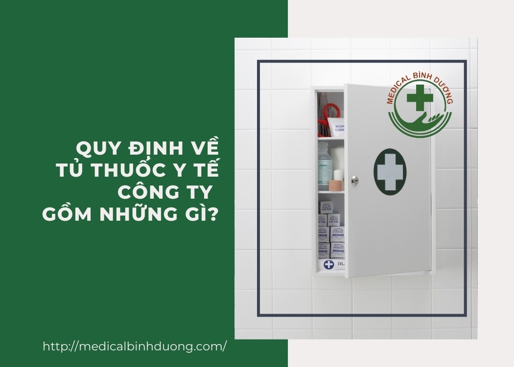 Mục đích của tủ thuốc y tế tại công ty và những điều cần biết