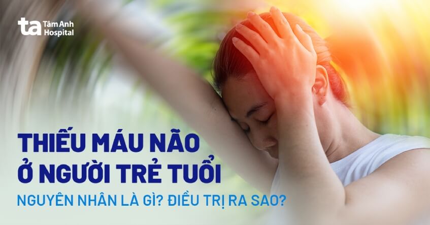 Thiếu Máu Lên Não Người Trẻ: Khi Nào Cần Uống Thuốc và Giải Pháp