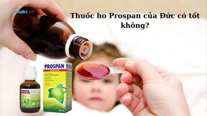 Thuốc ho Prospan của Đức và hướng dẫn uống trước hay sau ăn để tối ưu hiệu quả điều trị.