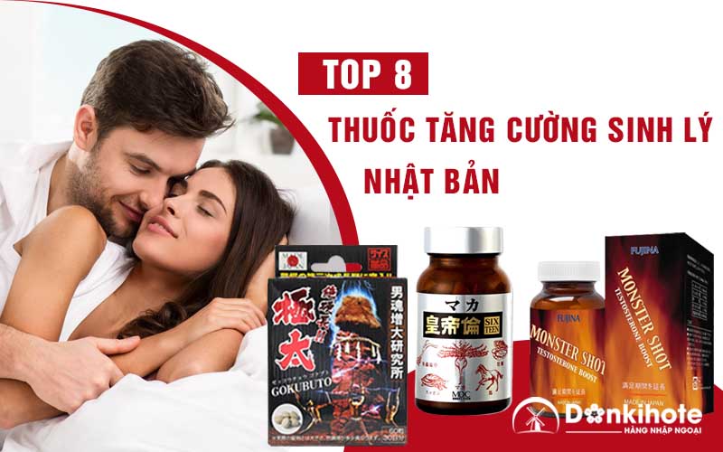 Những Loại Thuốc Tăng Cường Sinh Lý Nam Của Nhật: Thông Tin Chi Tiết Và Lưu Ý Quan Trọng