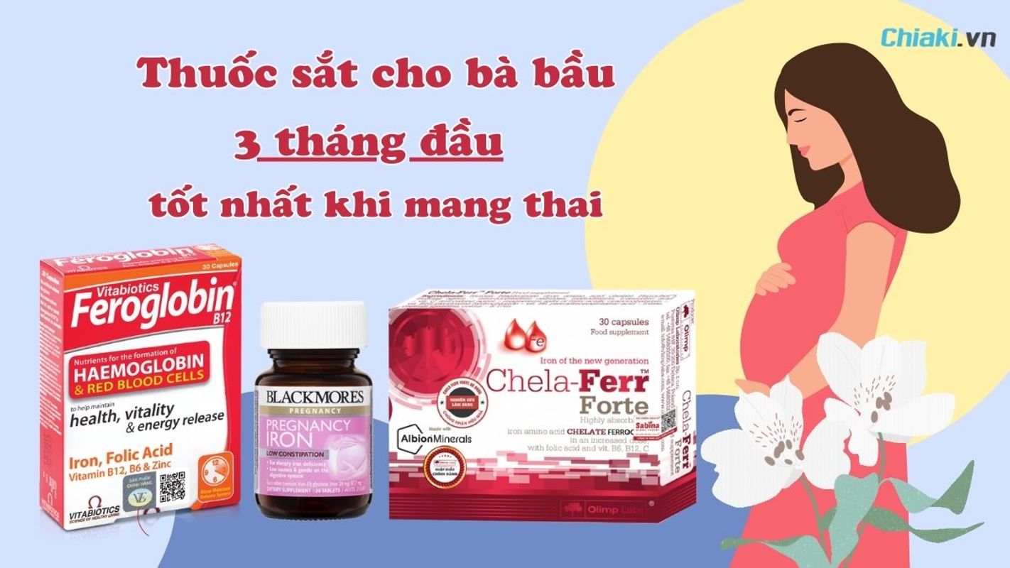 Phụ nữ mang thai nên uống thuốc sắt: Hướng dẫn thời điểm và liều lượng