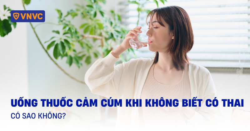 Uống thuốc cảm khi muốn có em bé: An toàn và những điều cần biết