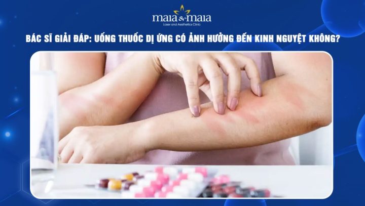 Ảnh Hưởng Của Thuốc Dị Ứng Đến Chu Kỳ Kinh Nguyệt